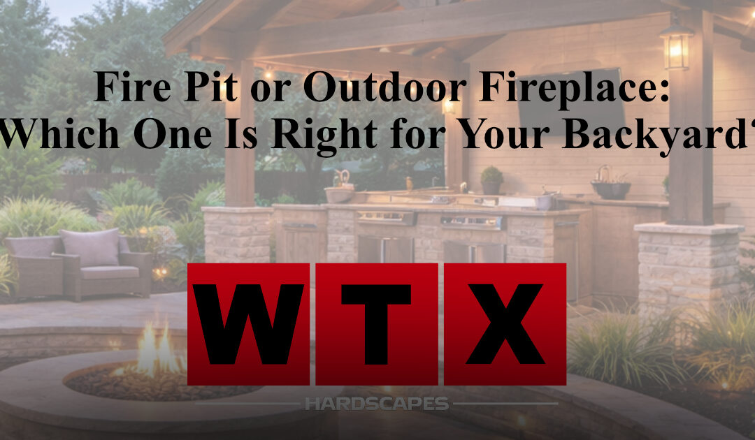 Fire Pit or Outdoor Fireplace: Which One Is Right for Your Backyard?