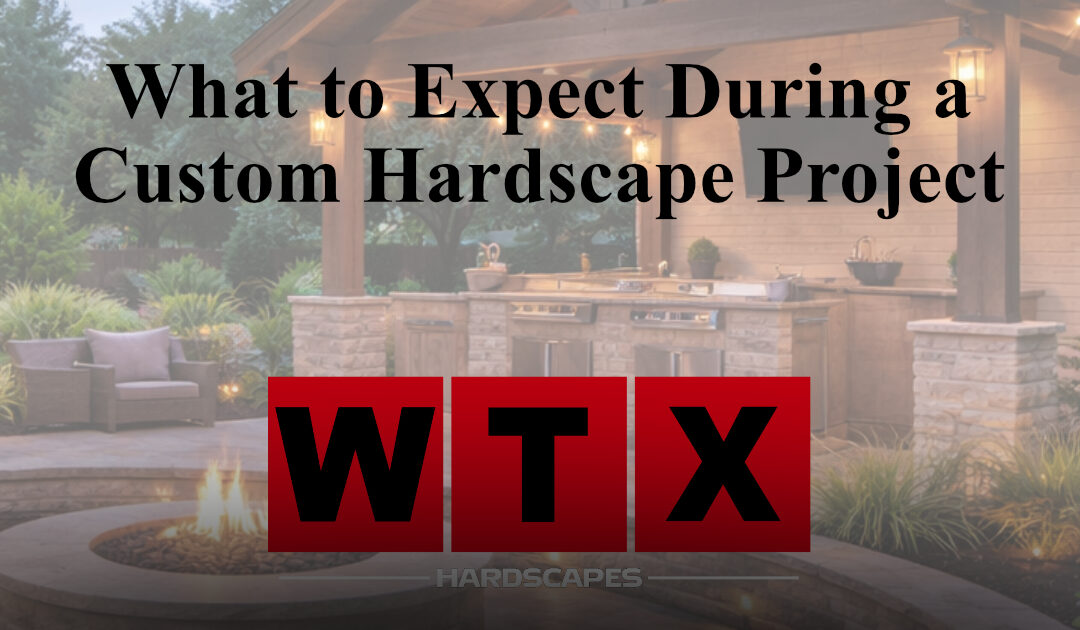 What to Expect During a Custom Hardscape Project